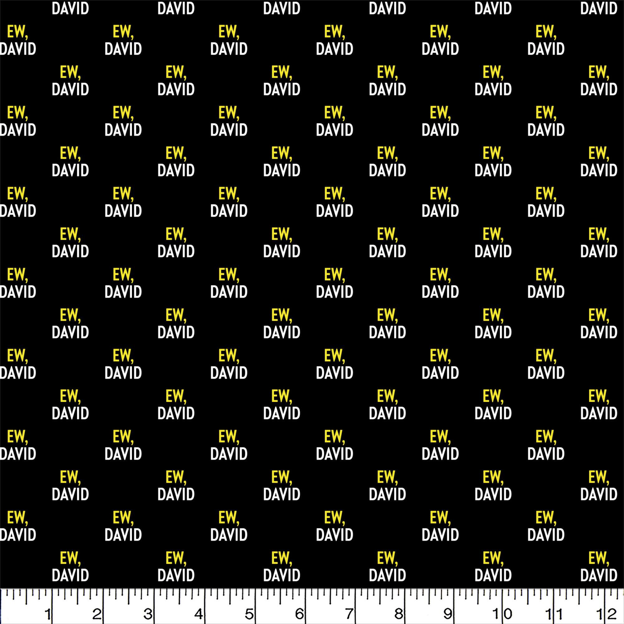 Schitt's Creek® Ew, David Cotton Fabric